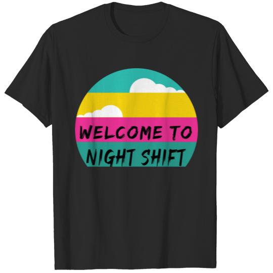 Discover welcome to Team Night Shift Funny Work time T-shirt