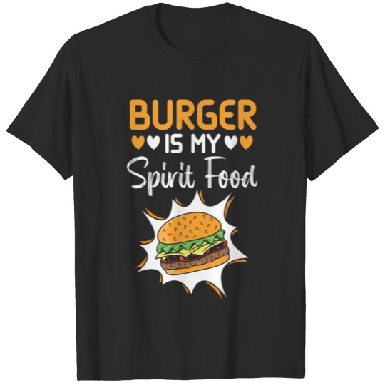 Discover Burger Is My Favorite Food T-shirt