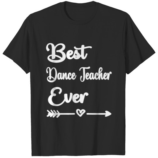 Discover Dance Teacher Appreciation Gifts Dance Instructor T-shirt