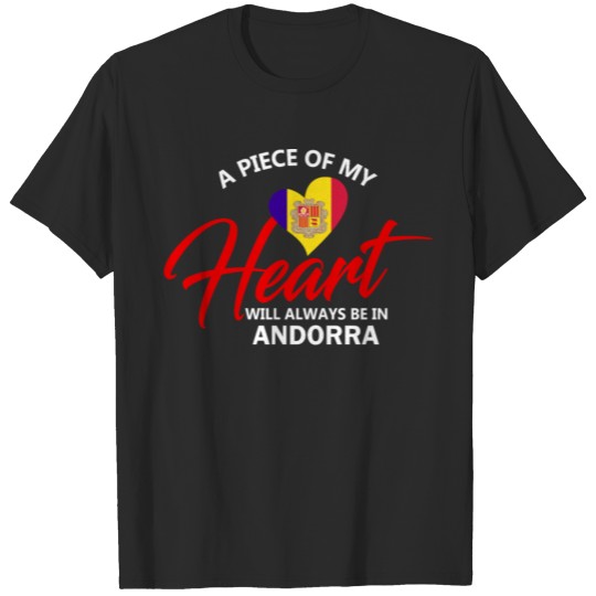 Discover A Piece Of My Heart Will Always Be In Andorra T-shirt