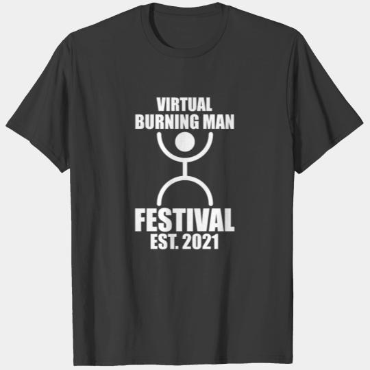 Virtual Burning Man Festival Est. 2021 Culture T-shirt