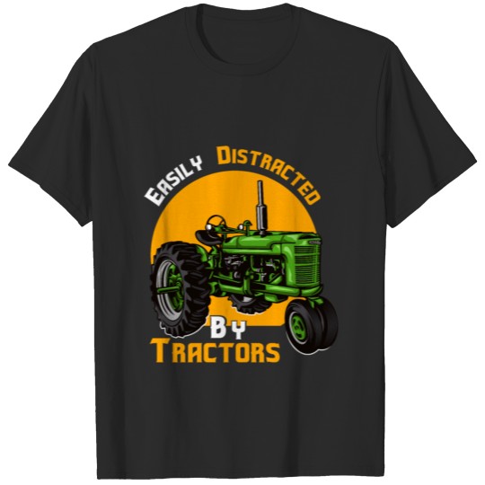 Discover easily distracted by tractors T-shirt
