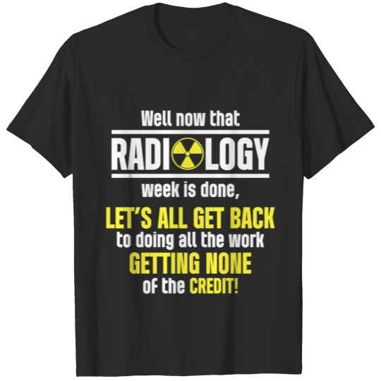 Discover Radiologic Technologist Rad Tech Without Credit T-shirt