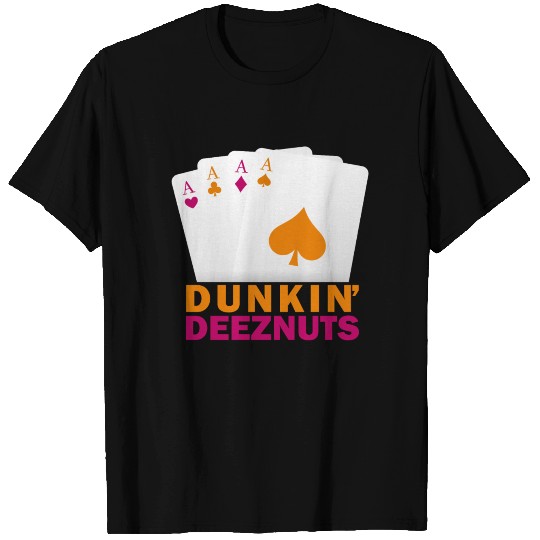 Dunkin' DeezNuts T-shirt