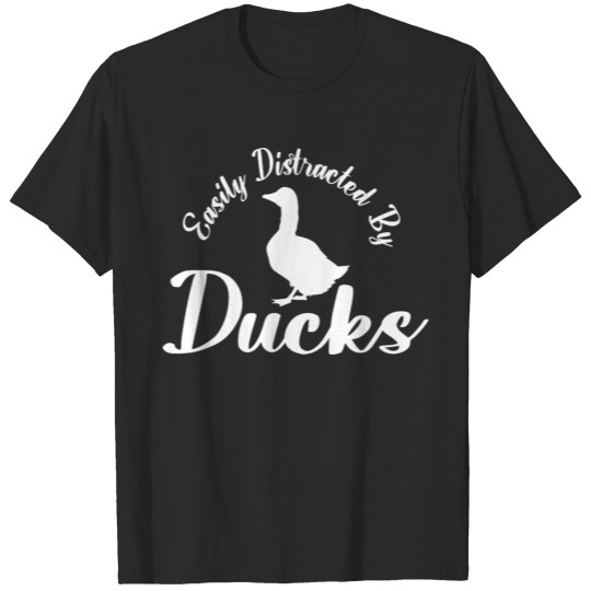 Discover Easily Distracted By Ducks T-shirt