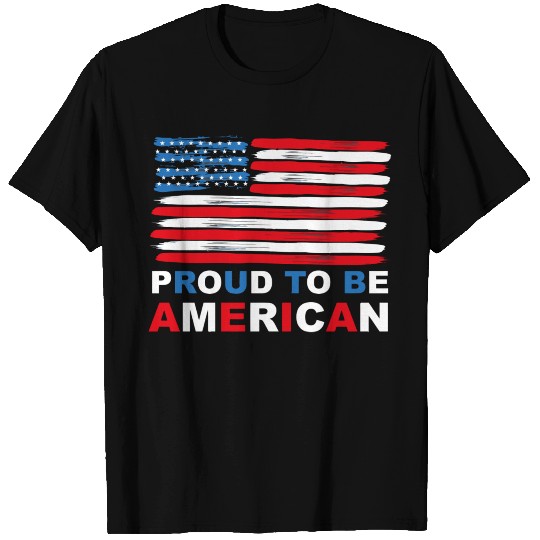 AMERICAN FLAG- PROUD TO BE AMERICAN CAP T-shirt