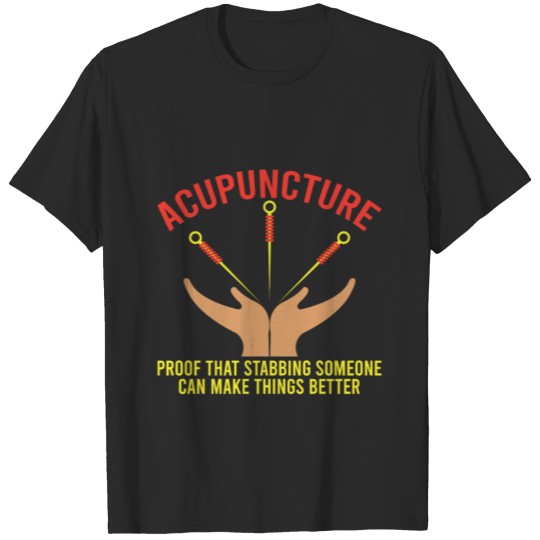 Discover Acupuncturist Healing Man Medicine Needle Humor Vi T-shirt