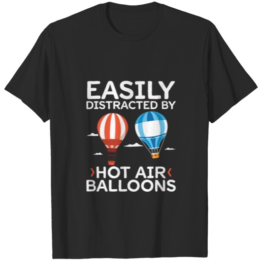Balloon Ride | Hot Air Balloon Aviation Gifts T-shirt