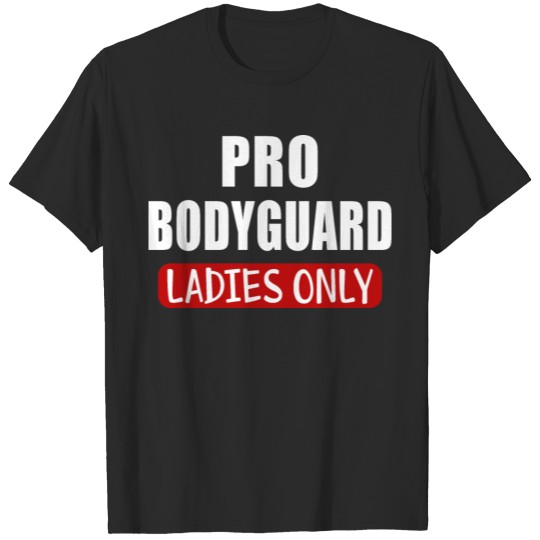 Discover Pro Bodyguard professional protection security T-shirt
