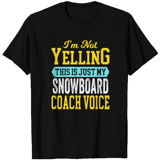 Coaches Snowboarding Instructor Sayings Gift Ideas T-shirt