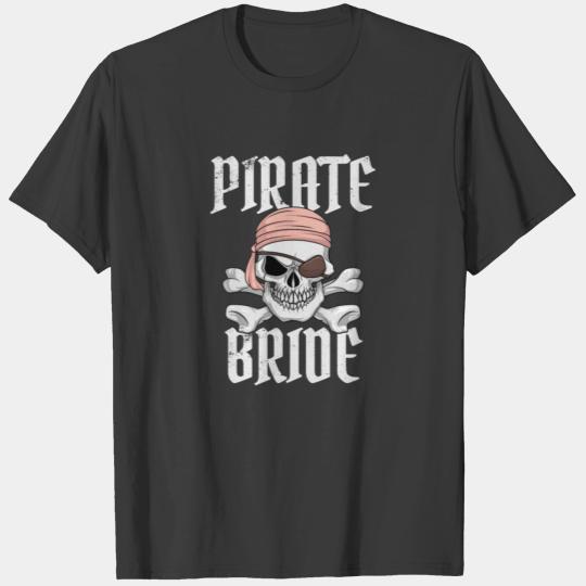 Pirate Bride Pirate Skull Crossbone Pirate Wedding T-shirt