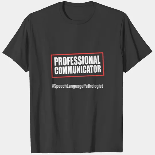 Speech Pathology Therapy Communicator Autism T-shirt