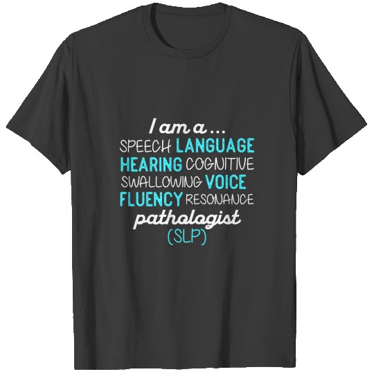 Speech Pathology Therapy Cognitive Autism T-shirt