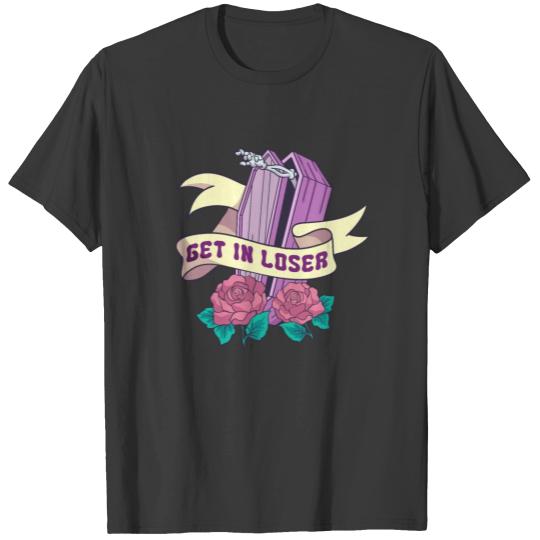 Get In Loser Coffin Kawaii Pastel Goth Aesthetic H T-shirt