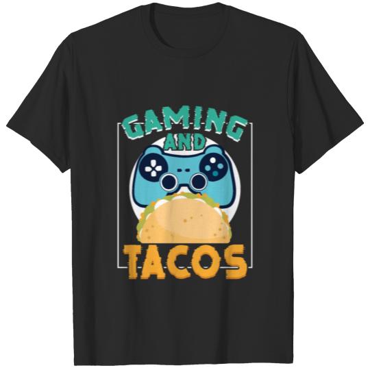 Discover Gaming Gaming And Tacos T-shirt