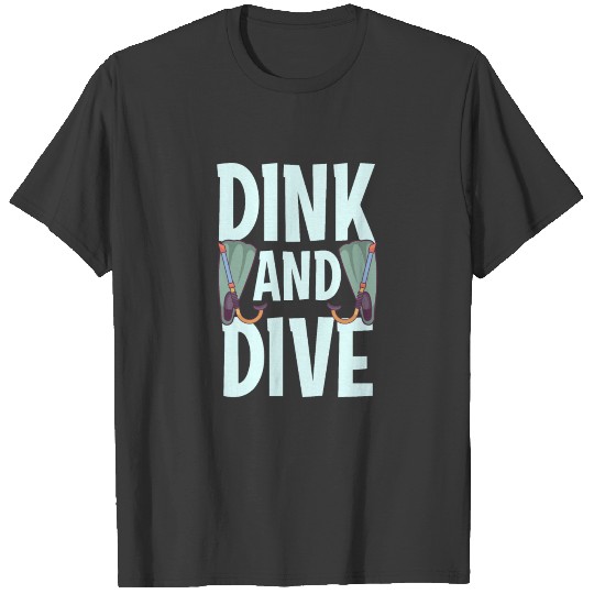 Dink and Dive Scuba Diving Diver Gift Underwater T-shirt