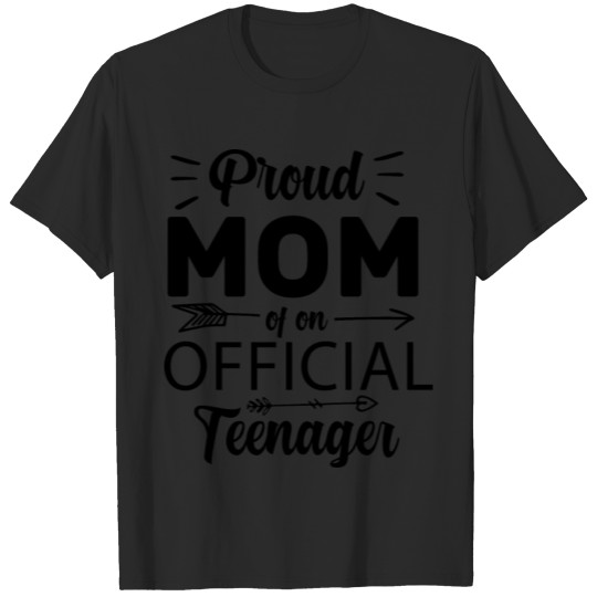 Discover Proud Mom of Official Teenager 13th Birthday T-shirt