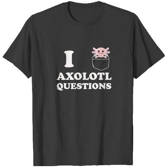 Kids I Axolotl Questions Cute Pocket Funny Fish T-shirt