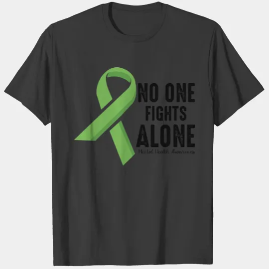 NO ONE FIGHTS ALONE T-shirt