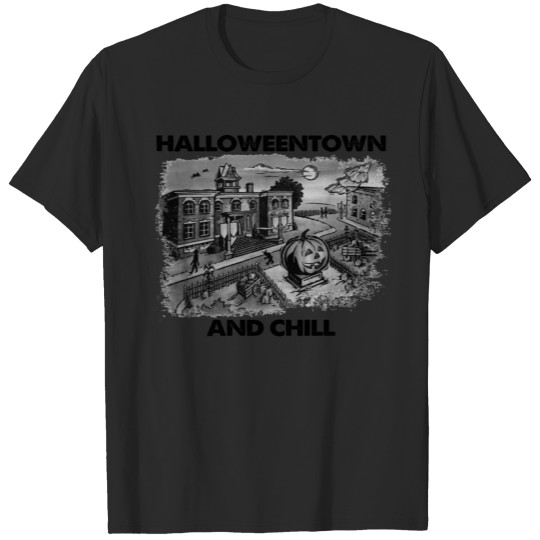 Discover Halloweentown And Chill Black White T-shirt