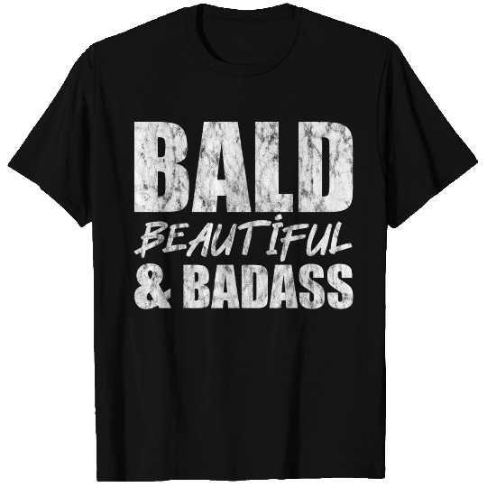 Bald Beautiful And Badass 2 T-shirt