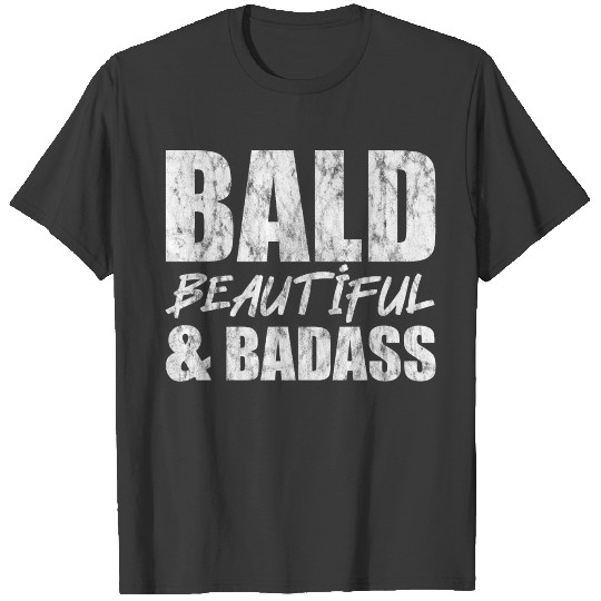 Bald Beautiful And Badass 2 T-shirt