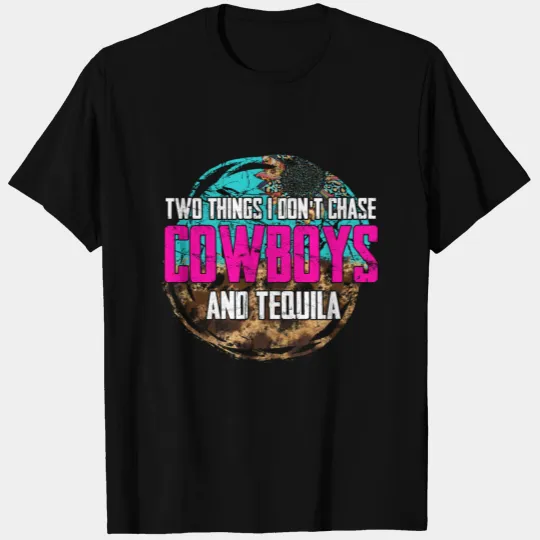 Cowboys and tequila T-shirt