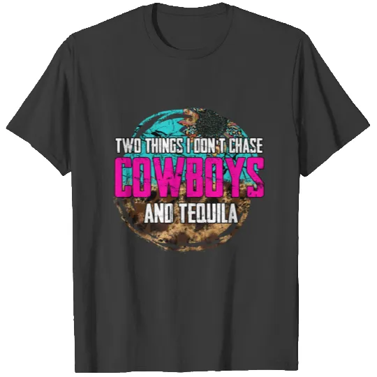 Cowboys and tequila T-shirt
