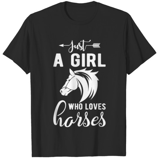 Discover Just a girl who loves horses t-shirt T-shirt