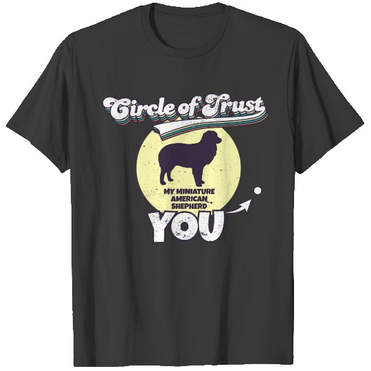 Circle Of Trust Miniature American Shepherd I Mini T-shirt
