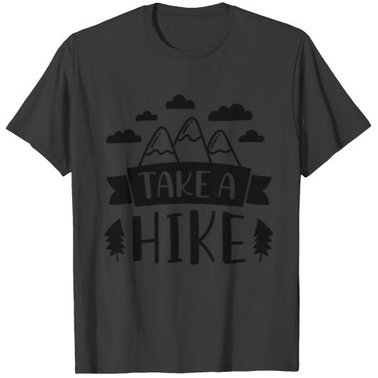 Take A Hike T-shirt