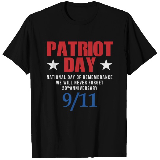 NEVER FORGET 9/11 20th ANNIVERSARY PATRIOT DAY T-shirt