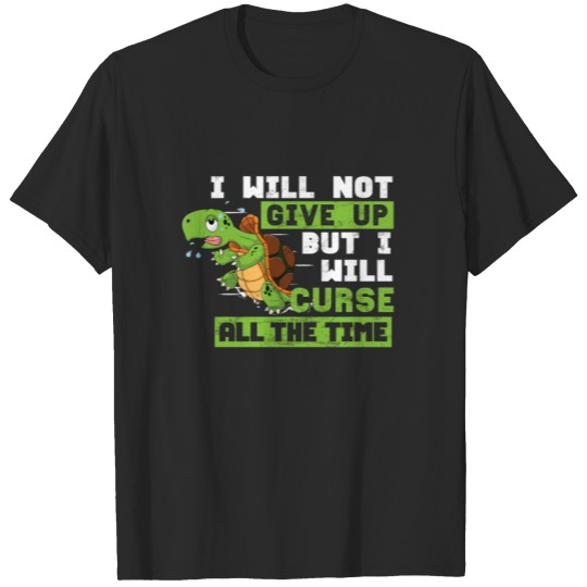 Discover I Will Not Give Up Runner Turtle Running Jogging T-shirt