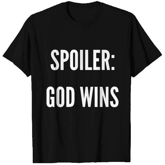 Spoiler God Wins T-shirt