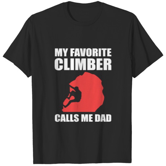 Discover My Favorite Climber Calls Me Dad Mountain Rock T-shirt