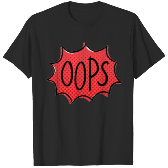Discover Oops Design for Anyone | 2021Best Design T-shirt