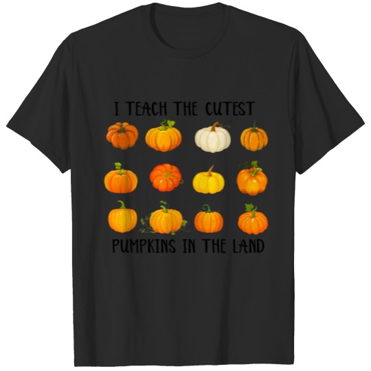 Discover Funny Halloween I Teach The Cutest Pumpkins T-shirt