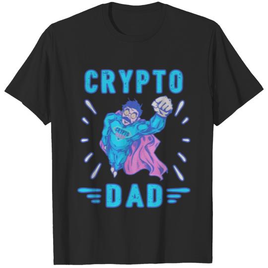 Discover Bitcoin Crypto Father Dad Trader Crypto ryptocoins T-shirt