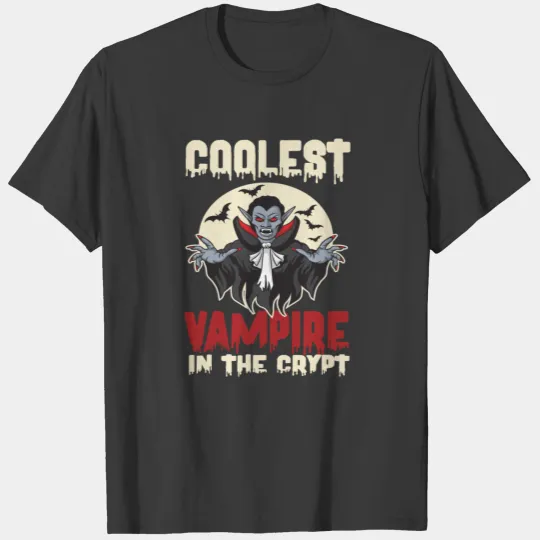 Coolest Vampire In The Crypt T-shirt