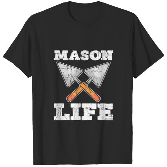 Discover Mason Life - For Bricklayers and Cement Mason T-shirt