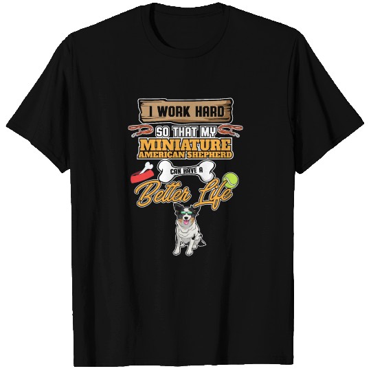 Funny Miniature American Shepherd Lover I Mini T-shirt