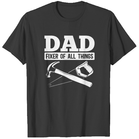 Handyman Dad Repairman Father T-shirt