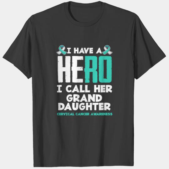 Hero Call Granddaughter Cervical Cancer Awareness T-shirt