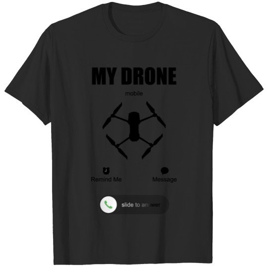 Discover Drone Phone Call T-shirt