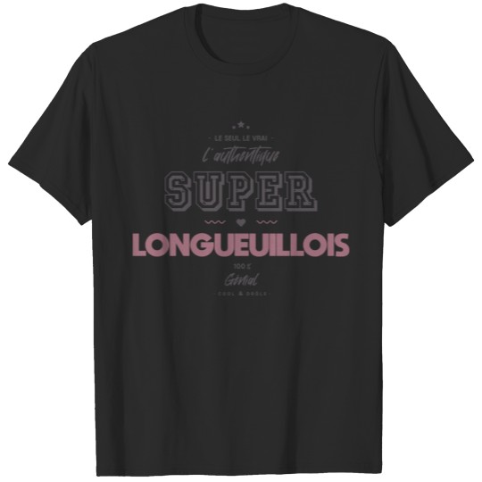 Discover L authentique super longueuillois T-shirt
