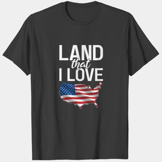 Land That I Love America Map Patrioticic 4Th Of T-shirt
