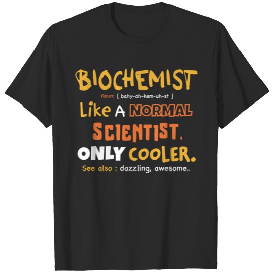 Discover Biochemist definition design, biochemistry student T-shirt