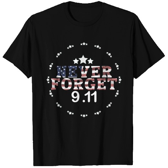 never forget 9/11 the 20th september T-shirt