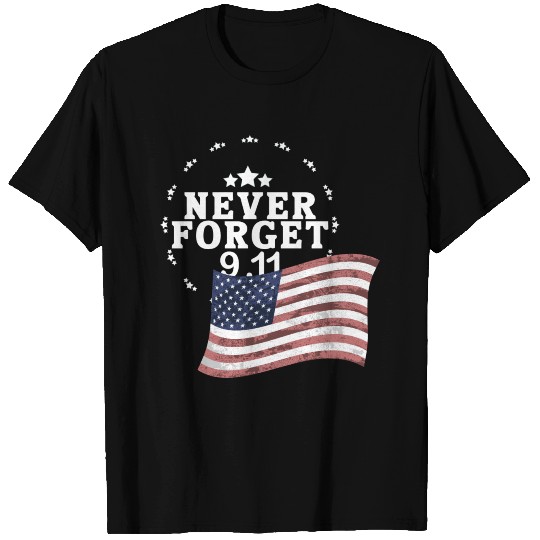 never forget 9/11 the 20th Anniversary september T-shirt