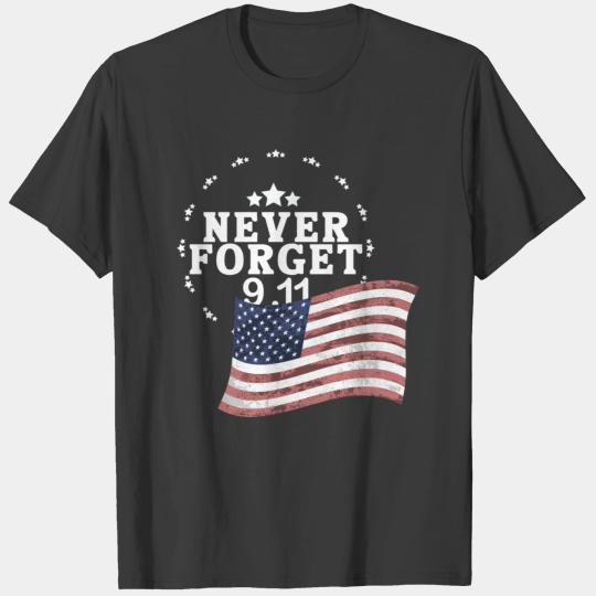 never forget 9/11 the 20th Anniversary september T-shirt